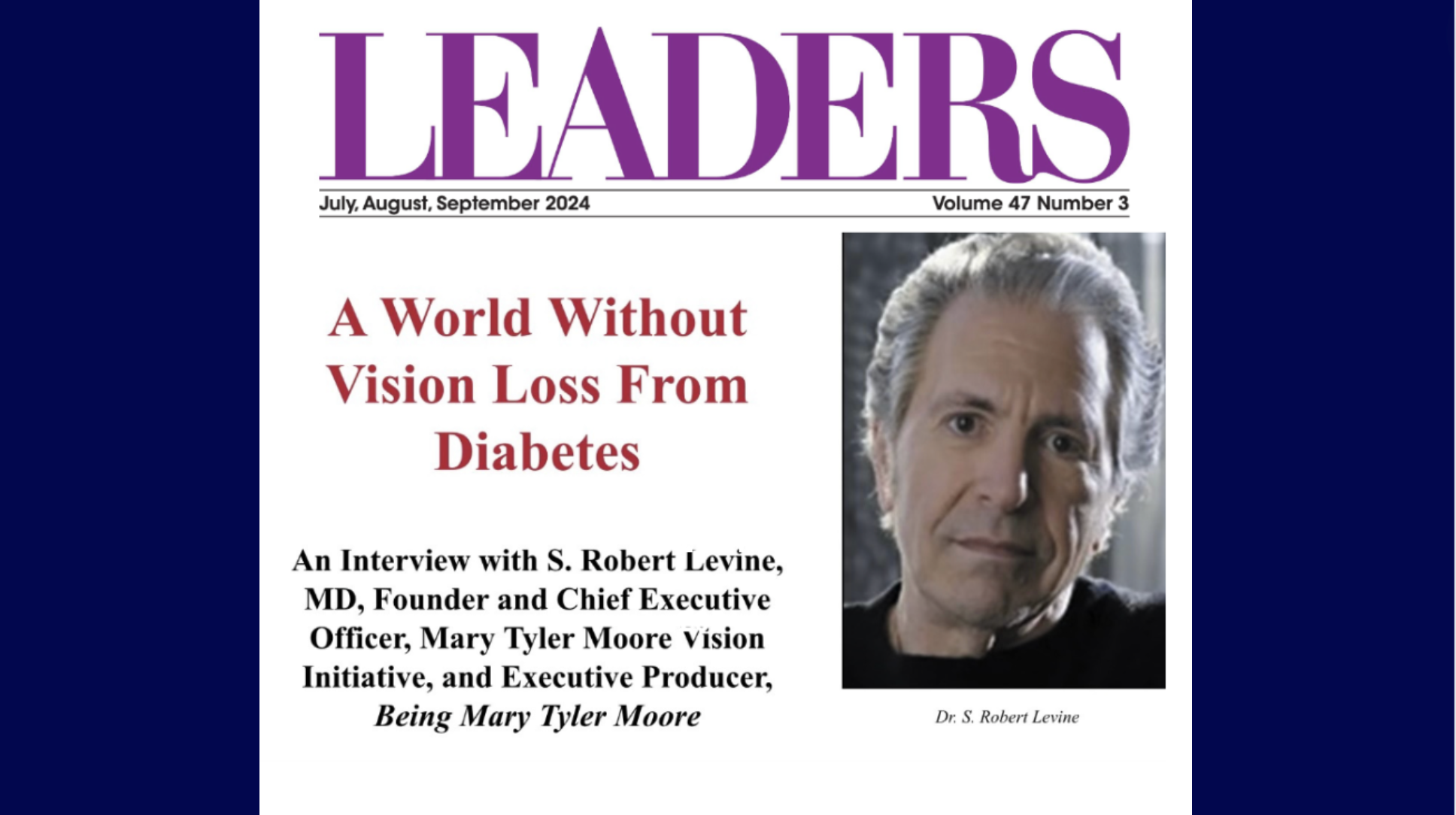 MTM Vision’s Founder and CEO, Dr. S. Robert Levine is featured in 